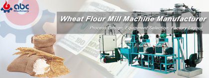 What Can  You Do with A Wheat Flour Mill Machine?