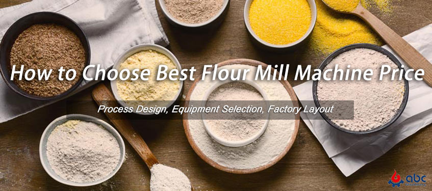 choose best flour mill machine